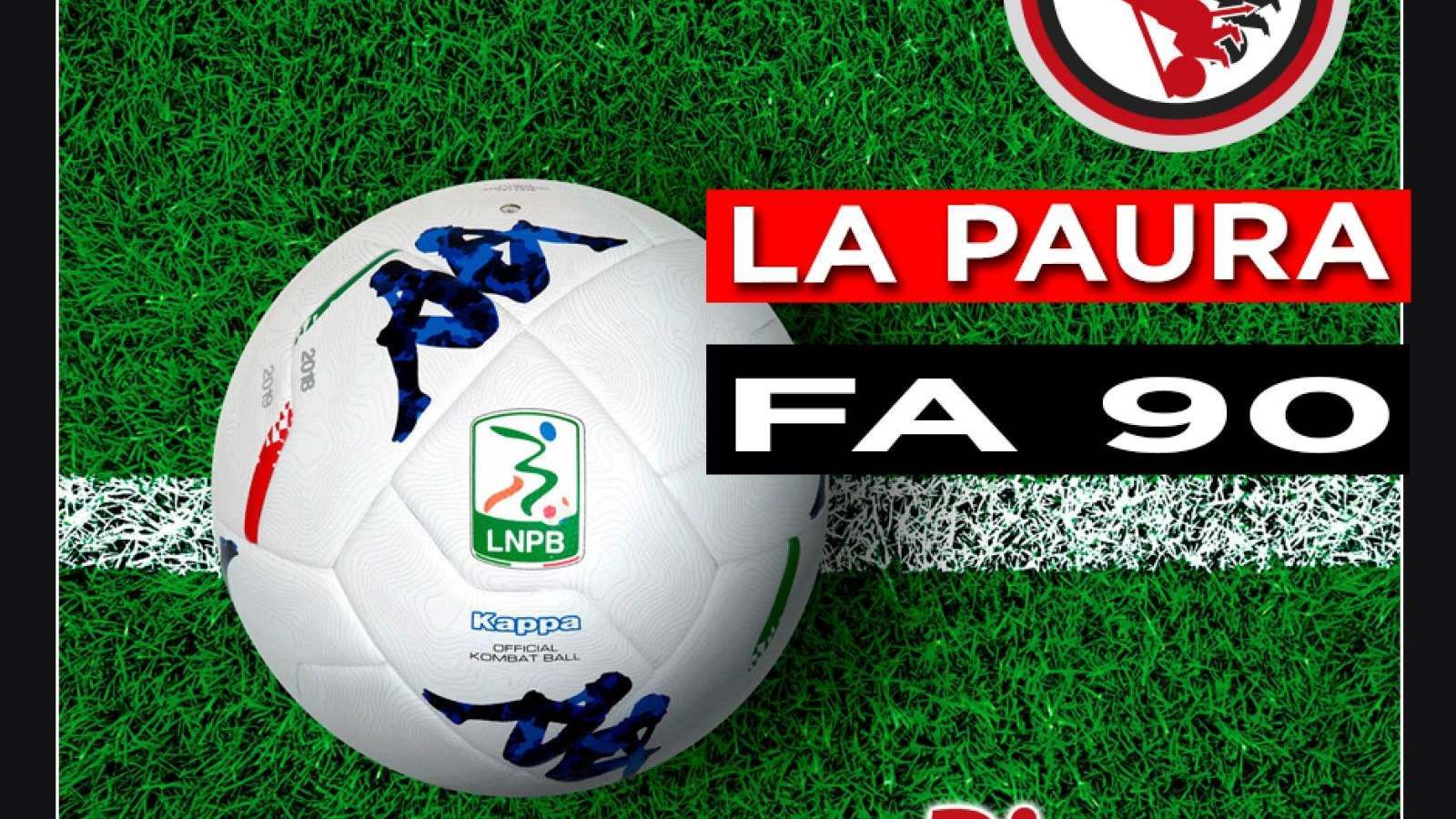 LA PAURA FA 90