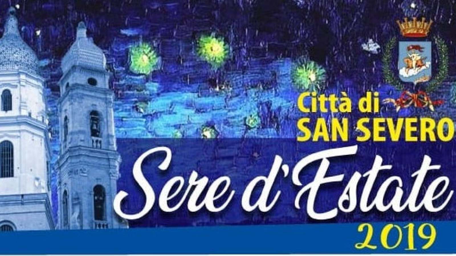 SERE D’ESTATE 2019 A SAN SEVERO
